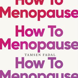 How to Menopause
