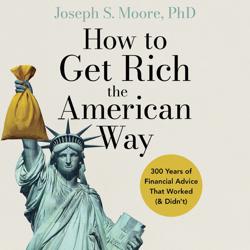 How to Get Rich the American Way