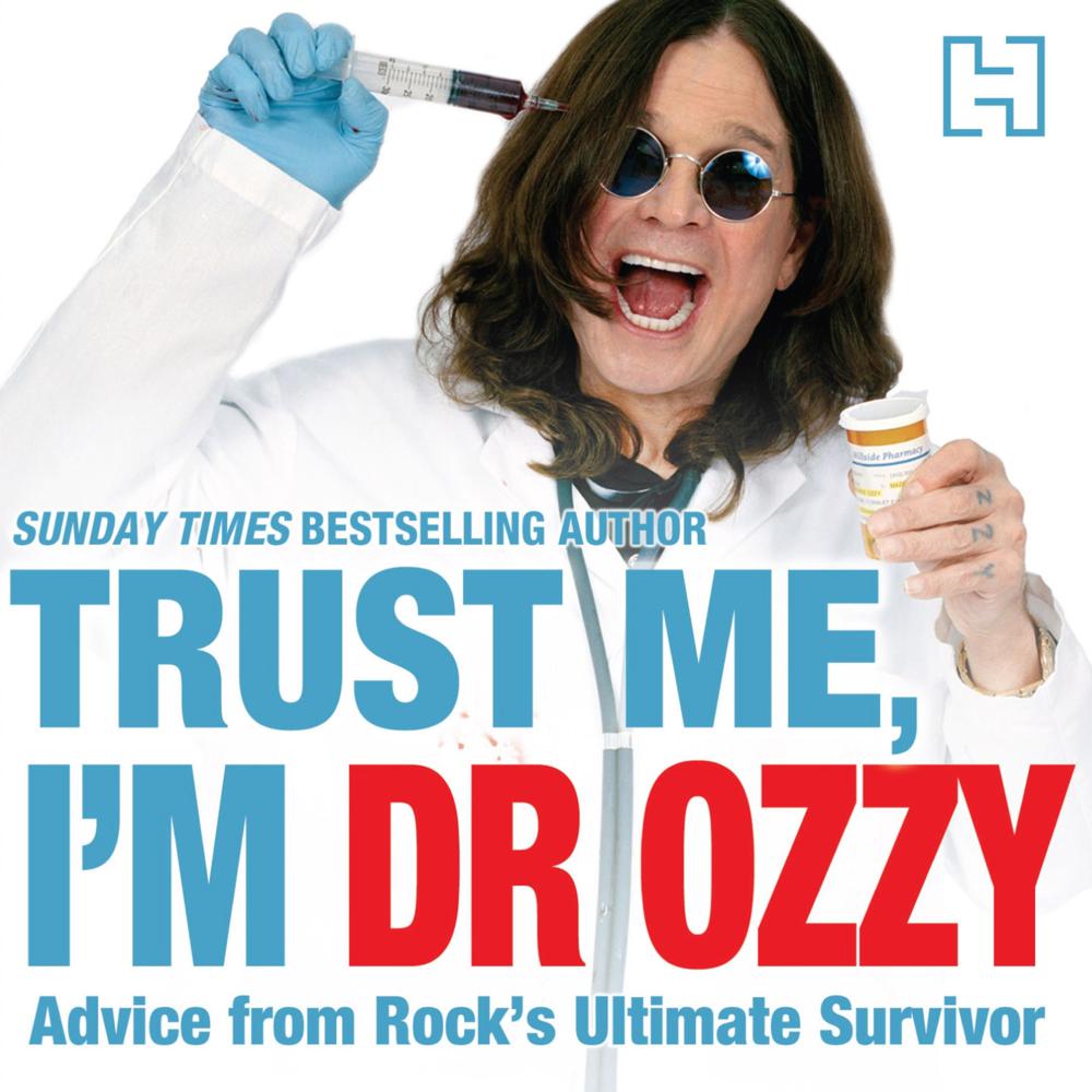 Trust Me, I’m Dr Ozzy