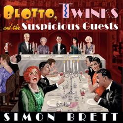 Blotto, Twinks and the Suspiciou...