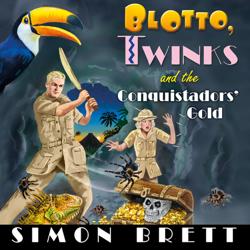 Blotto, Twinks and the Conquista...