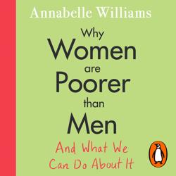 Why Women Are Poorer Than Men an...