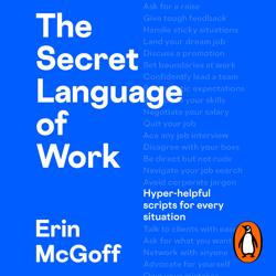The Secret Language of Work