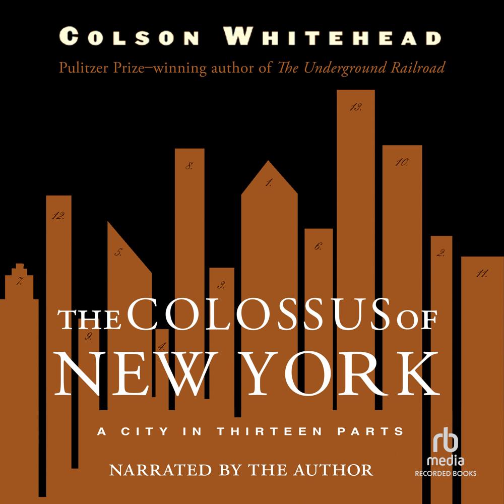 The Colossus of New York by Colson Whitehead