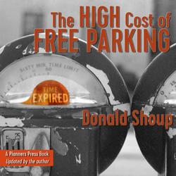 The High Cost of Free Parking, U...