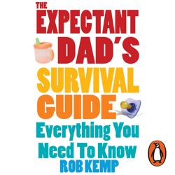 The Expectant Dad’s Surviv...