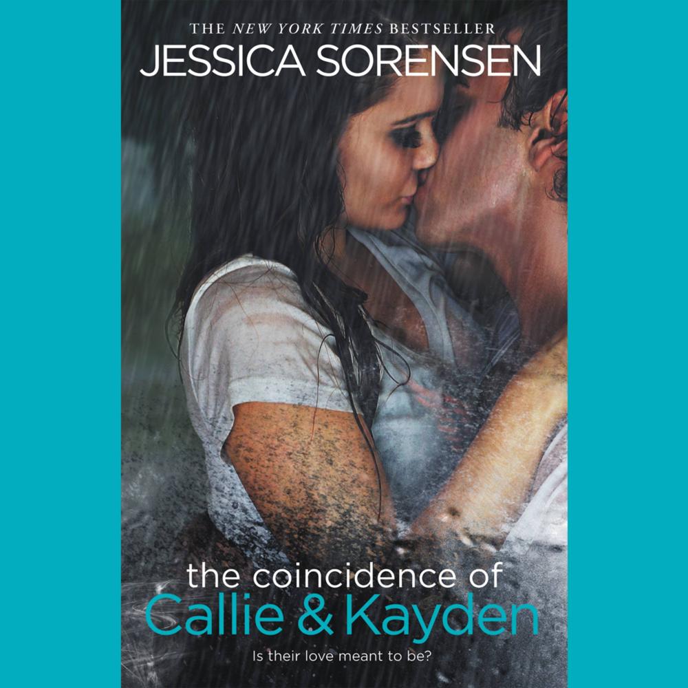 The Coincidence of Callie & Kayden by Jessica Sorensen