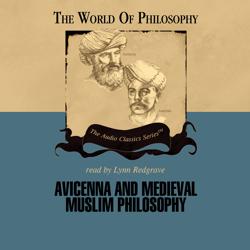 Avicenna and Medieval Muslim Phi...