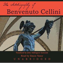 The Autobiography of Benvenuto C...