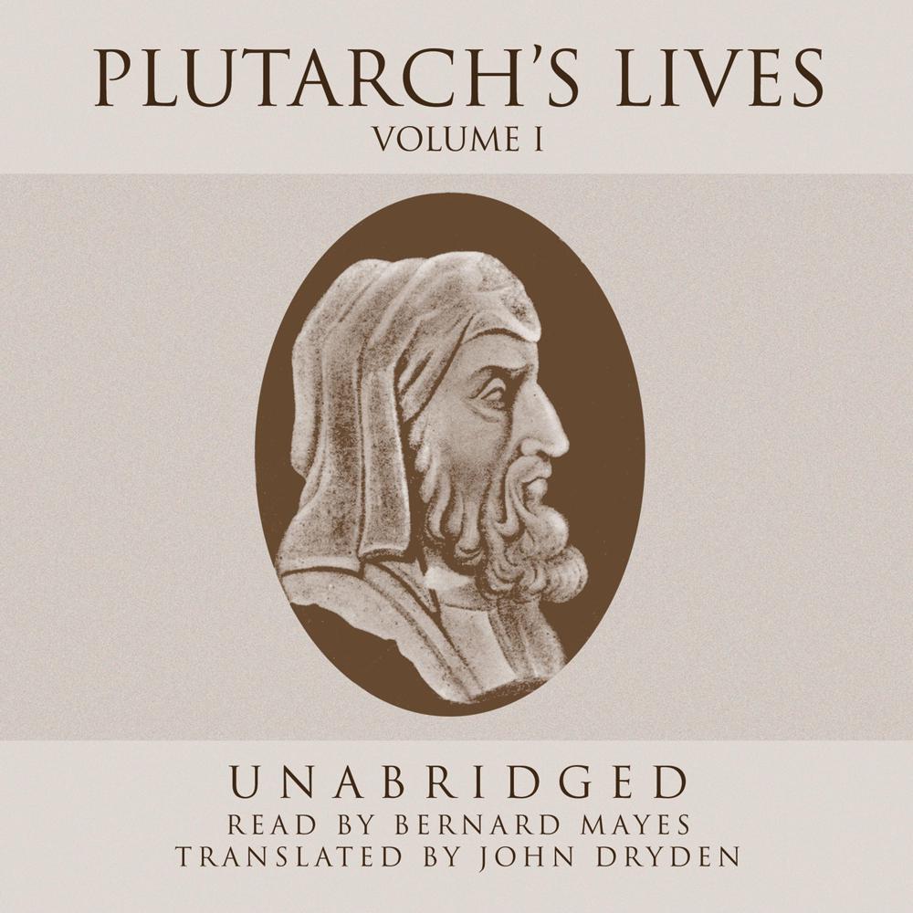 Plutarch’s Lives, Vol. 1