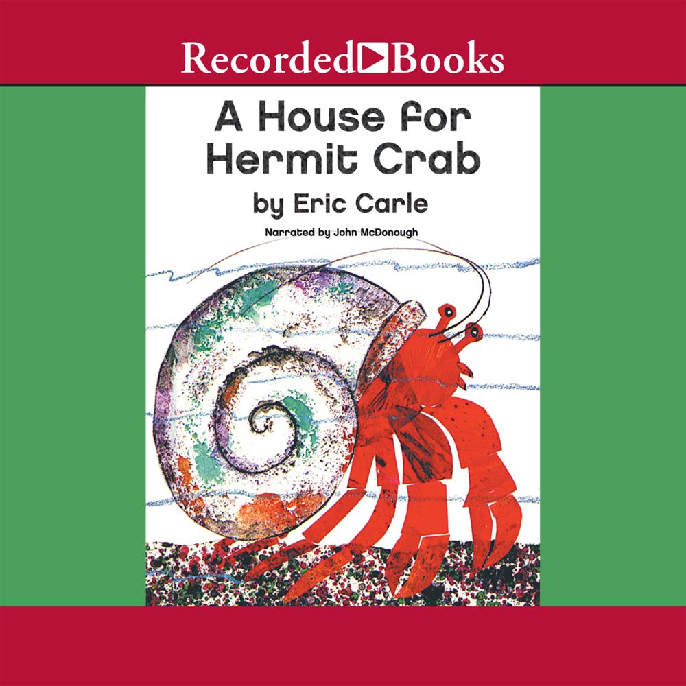 A House for Hermit Crab by Eric Carle
