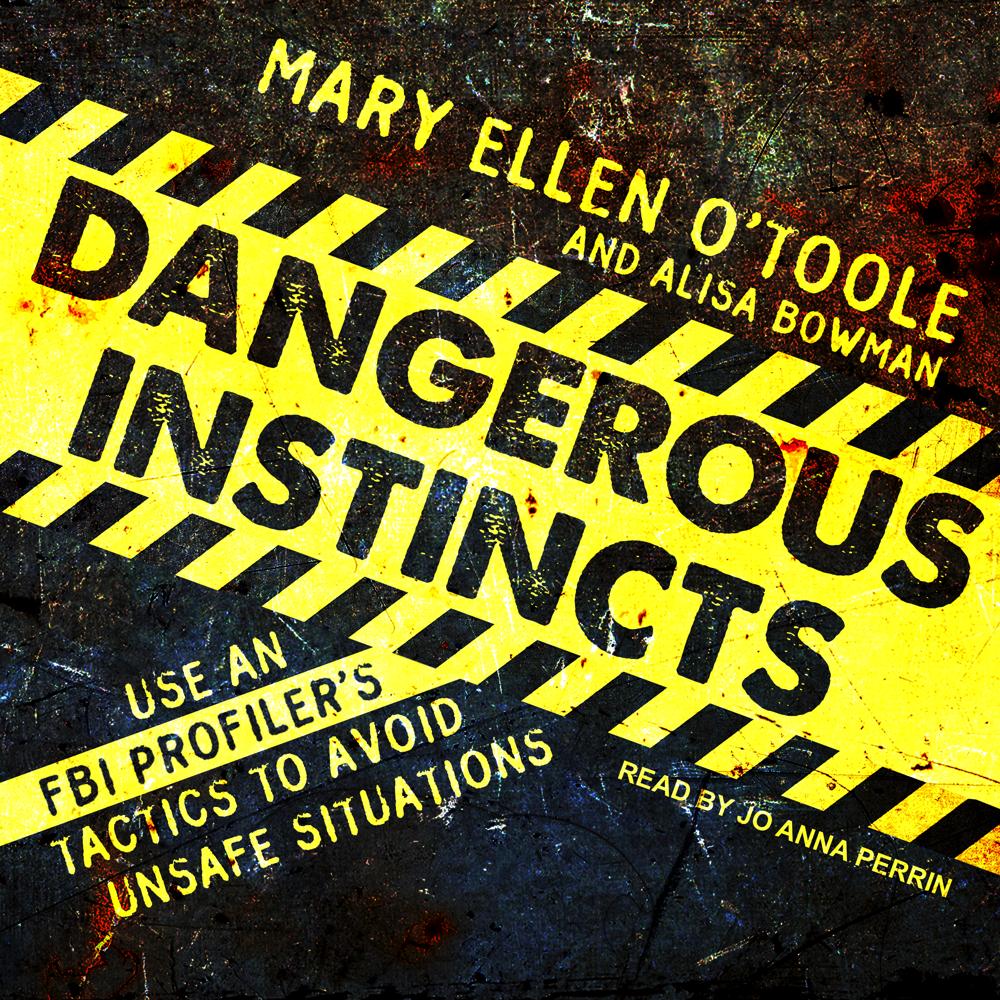 Dangerous Instincts by Alisa Bowman