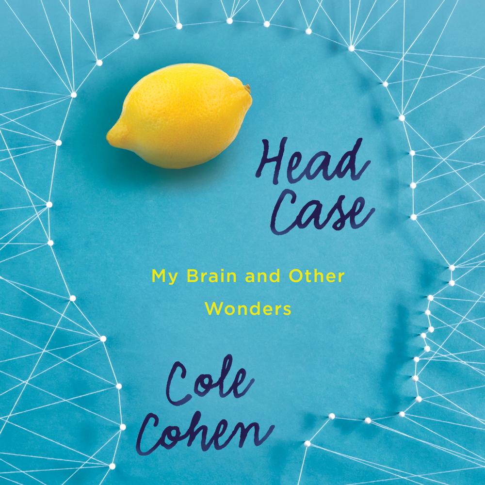 Head Case by Cole Cohen