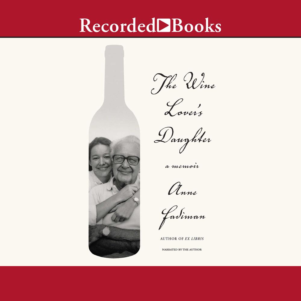 The Wine Lover's Daughter by Anne Fadiman