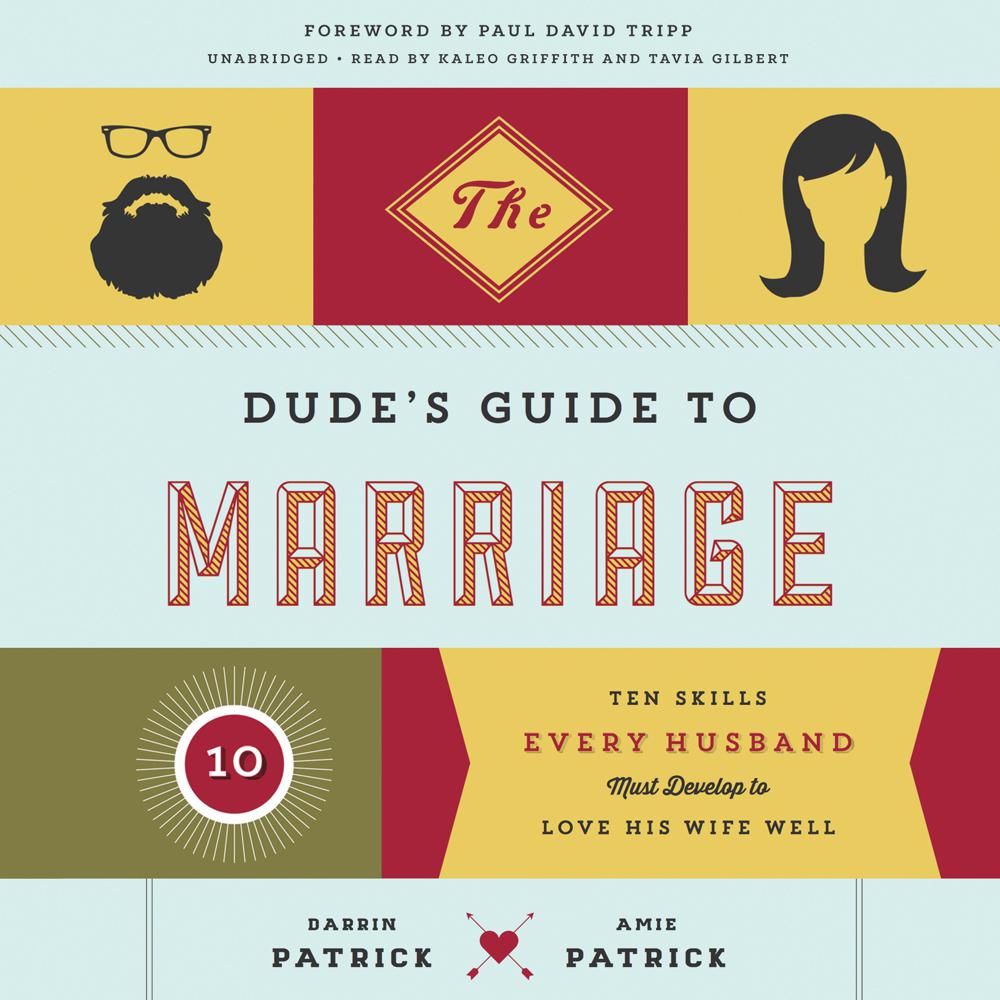 The Dude’s Guide to Marriage