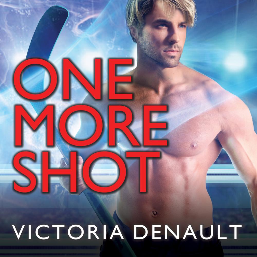One More Shot by Victoria Denault