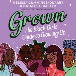 Grown: The Black Girls’ Gu...