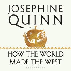 How the World Made the West