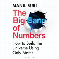 The Big Bang of Numbers