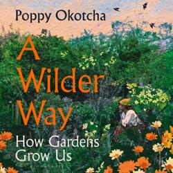 A Wilder Way