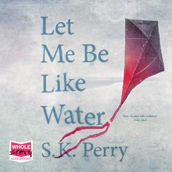 Let Me Be Like Water