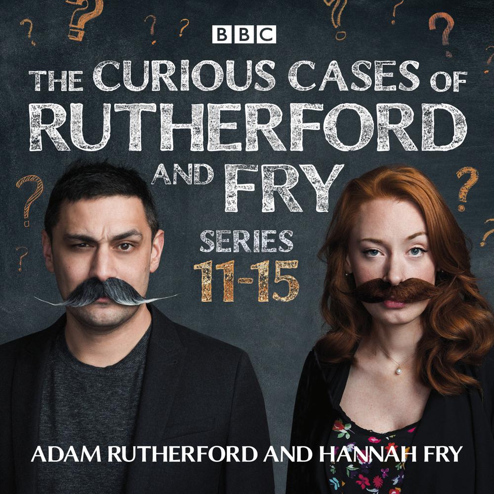 The Curious Cases of Rutherford and Fry: Series 11-15