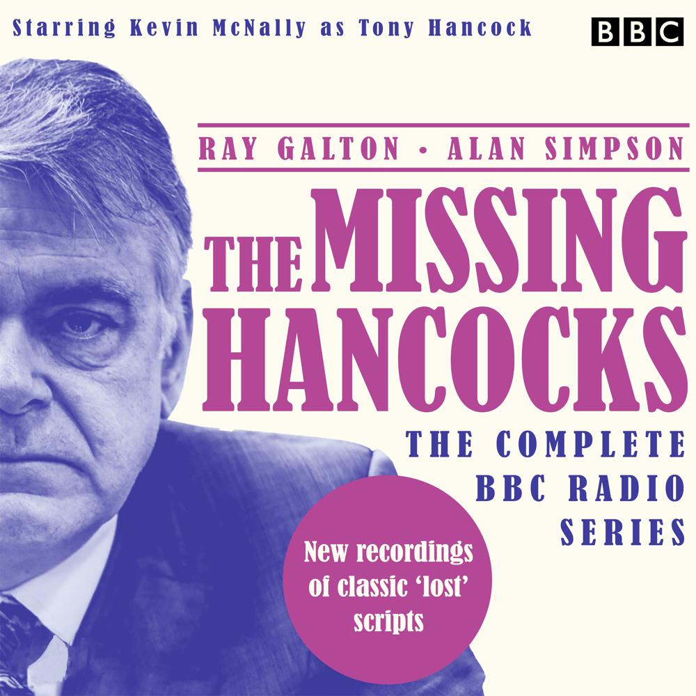 The Missing Hancocks: The Complete BBC Radio Series