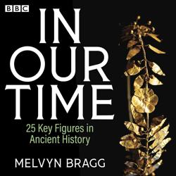 In Our Time: 25 Key Figures in A...