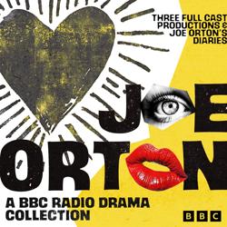 Joe Orton: A BBC Radio Drama Col...