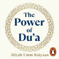 The Power of Du’a