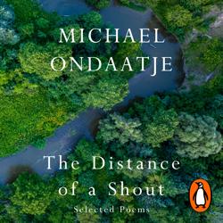 The Distance of a Shout: Selecte...