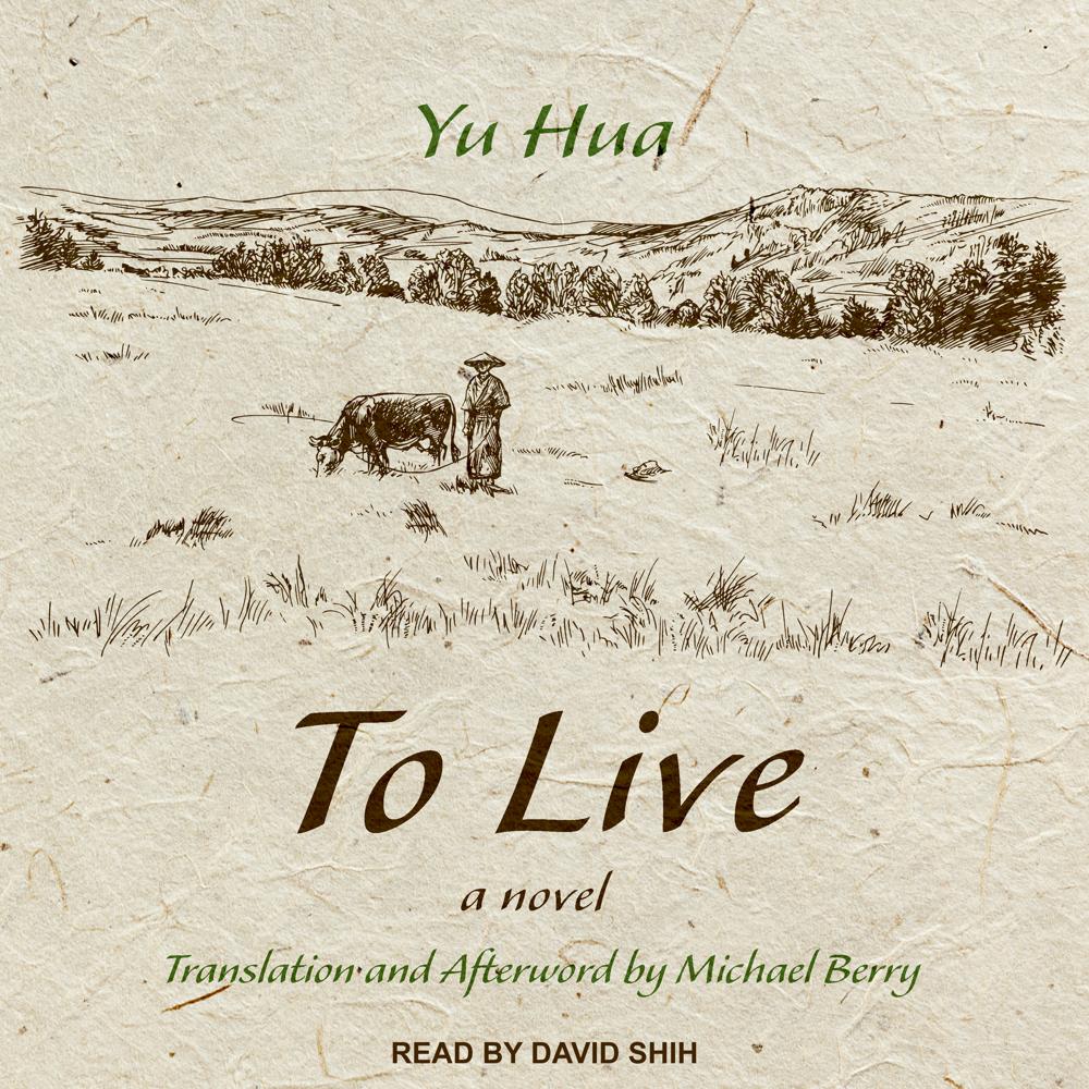 To Live by Yu Hua