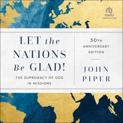 Let the Nations Be Glad!, 30th A...