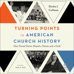 Turning Points in American Churc...
