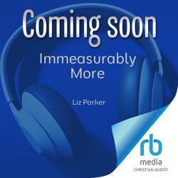 Immeasurably More