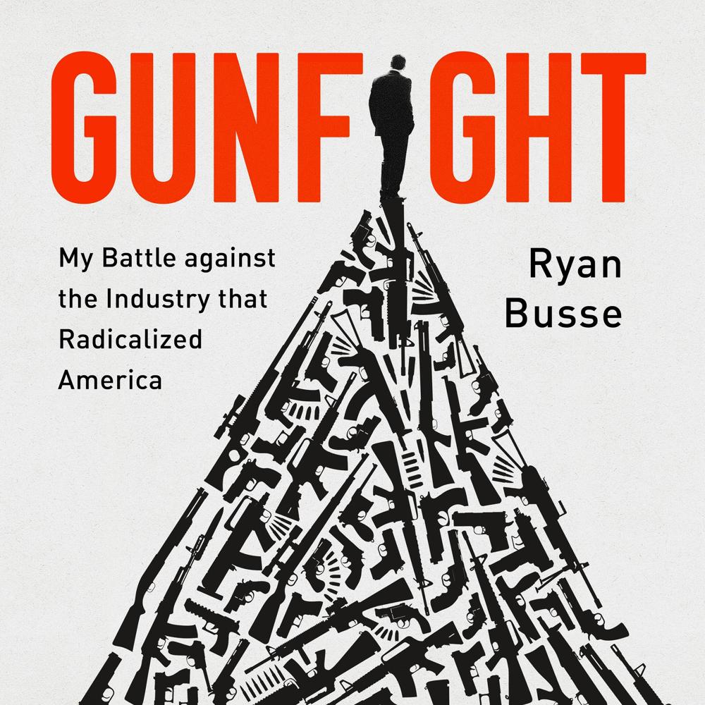Gunfight by Ryan Busse