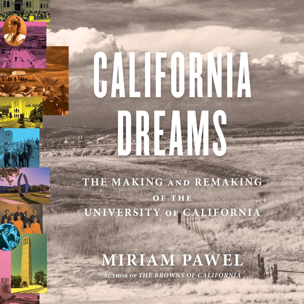 California Dreams by Miriam Pawel