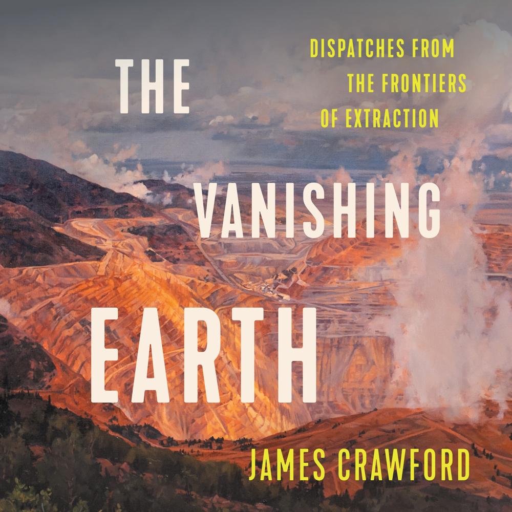 The Vanishing Earth by James Crawford