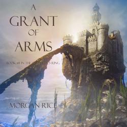 A Grant of Arms (Book #8 in the ...