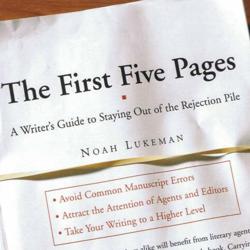 The First Five Pages: A Writer&#...
