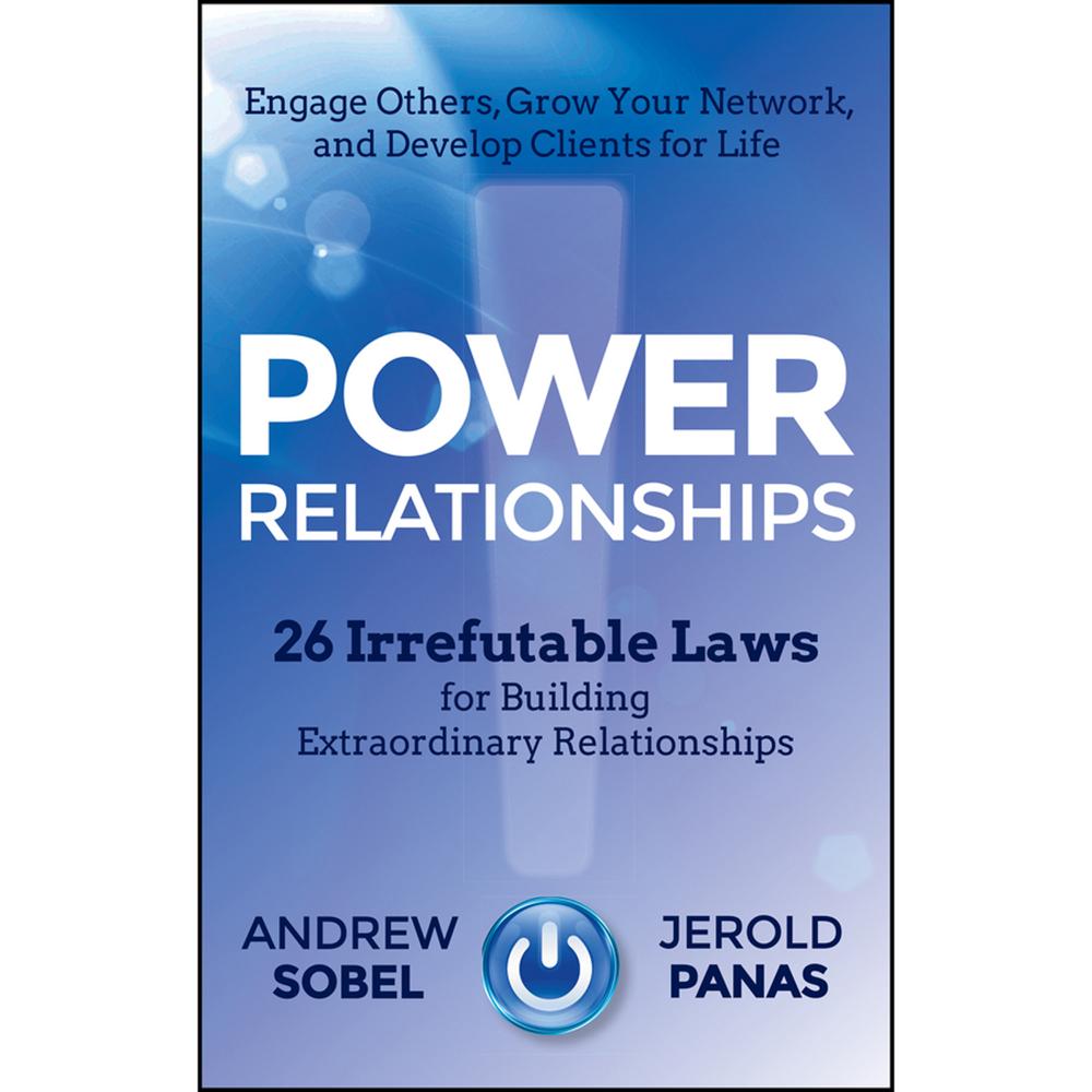 Power Relationships by Andrew Sobel, Jerold Panas