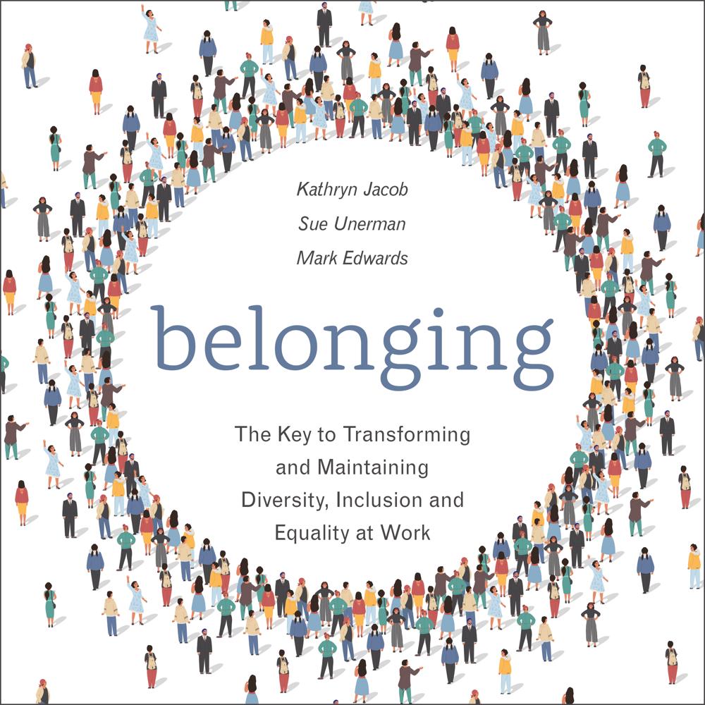Belonging by Mark Edwards, Kathryn Jacob, Sue Unerman
