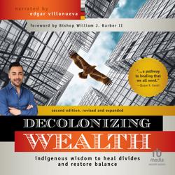 Decolonizing Wealth, Second Edit...