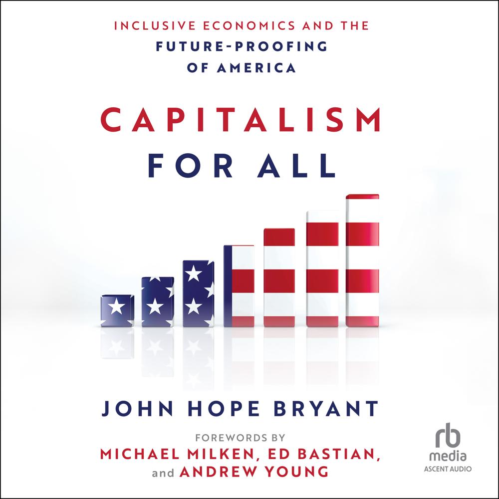 Capitalism for All by John Hope Bryant