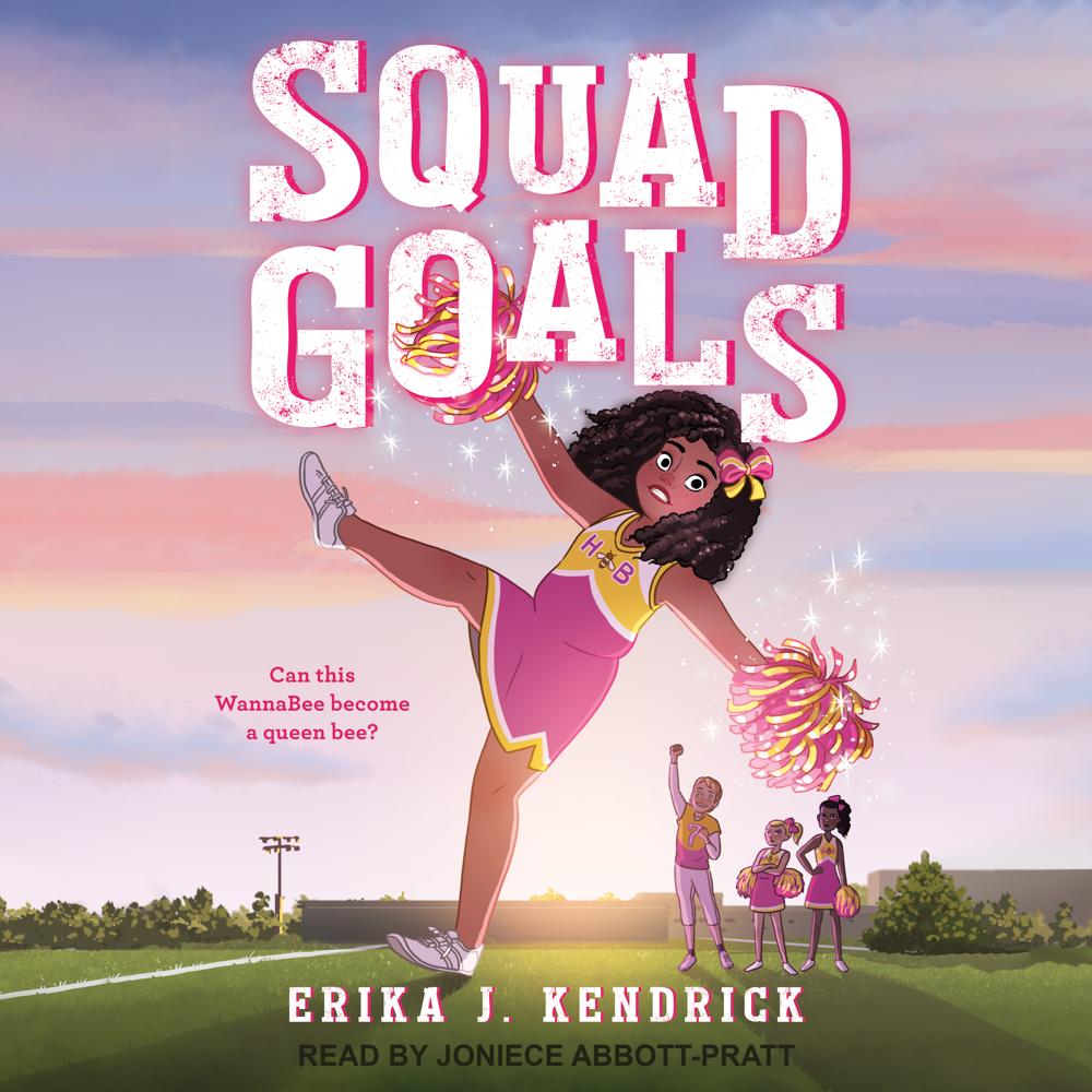 Squad Goals by Erika J. Kendrick