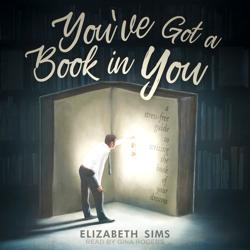 You’ve Got a Book in You