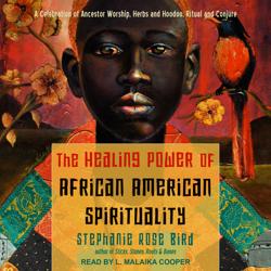 The Healing Power of African-Ame...