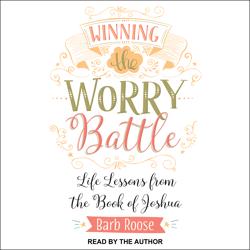 Winning the Worry Battle