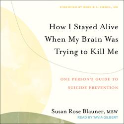 How I Stayed Alive When My Brain...