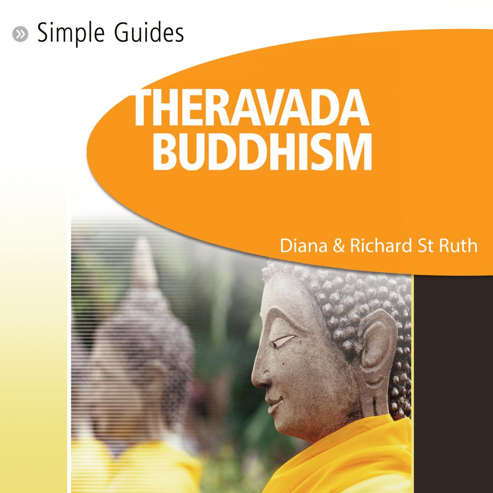 Theravada Buddhism, Simple Guides